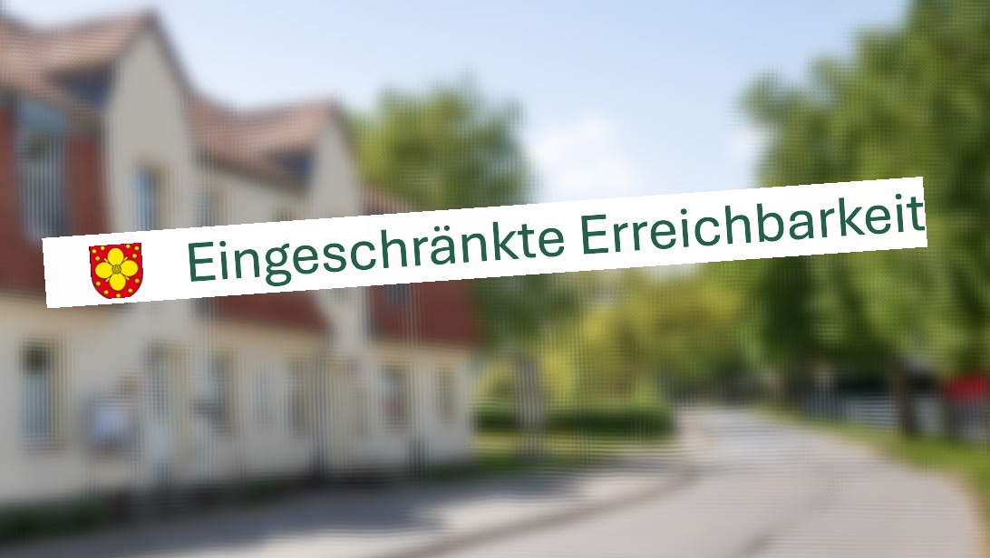 Eingeschränkte Erreichbarkeit des Einwohnermeldeamtes und Standesamtes